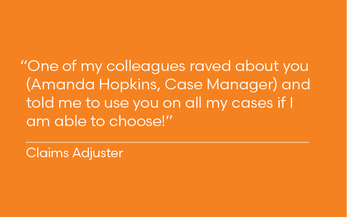 Claims Adjuster Quote celebrating a Paradigm Case Manager