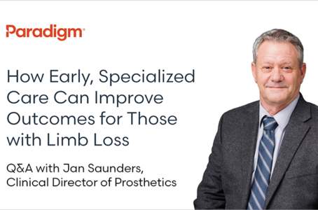 How Early, Specialized Care Can Improve Outcomes for Those with Limb Loss