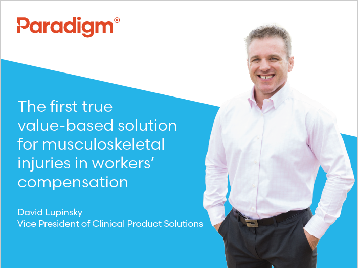 The first true value-based solution for musculoskeletal injuries in workers' compensation